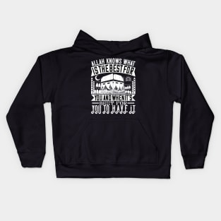 Allah knows what is the best for you Kids Hoodie